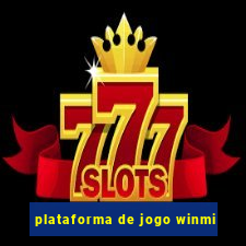 plataforma de jogo winmi